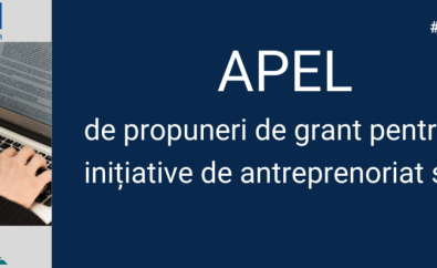Apel de propuneri de grant pentru inițiative de antreprenoriat social