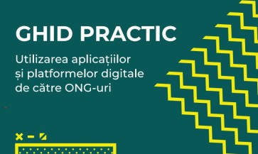 Ghid practic Utilizarea aplicațiilor și platformelor digitale de către ONG-uri